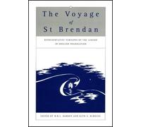 The Voyage Of Saint Brendan: Representative Versions Of The Legend In English Translation, With Indexes Of Themes And Motifs From The Stories