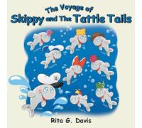 The Voyage of Skippy and the Tattle Tails