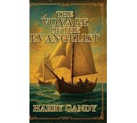 The Voyage Of The Evangelist