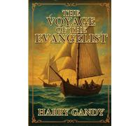 The Voyage Of The Evangelist