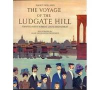 The Voyage of the Ludgate Hill Nancy Willard (Auteur)