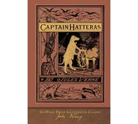 The Voyages and Adventures of Captain Hatteras: SeaWolf Press Illustrated Classic