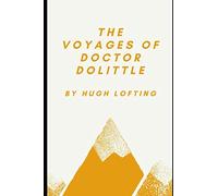 The Voyages of Doctor Dolittle(Illustrated)