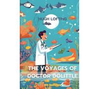 THE VOYAGES OF DOCTOR DOLITTLE: With illustrations