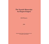 The Voynich Manuscript - An Elegant Enigma