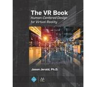 The VR Book: Human-Centered Design for Virtual Reality - [Version Originale] Inconnu (Auteur)