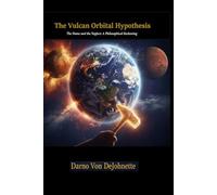 The Vulcan Orbital Hypothesis: The Name and the Neglect: A Philosophical Reckoning