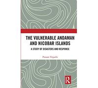 The Vulnerable Andaman and Nicobar Islands