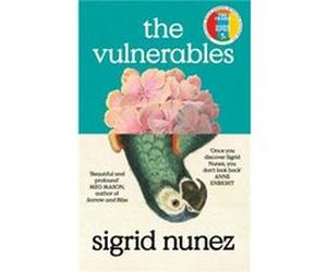 The Vulnerables - Sigrid Nunez - Little Brown Book Group - Livre en Anglais - Hardback Sigrid NunezSigrid Nunez (Auteur)