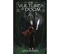 The Vultures Of Doom