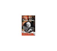 The W.C. Fields Films