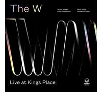 The W – Live at Kings Place
