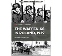 The Waffen-ss in Poland, 1939