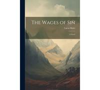 The Wages Of Sin
