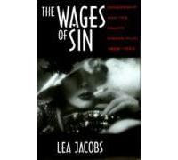 The Wages Of Sin - Censorship And The Fallen Woman Film, 1928 - 1942
