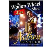 The Wagon Wheel Show: Live - Dvd