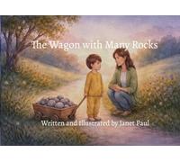The Wagon with Many Rocks: Helping Children Understand Big Feelings After Many Losses