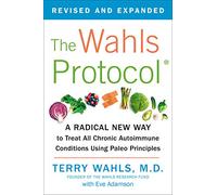 The Wahls Protocol Terry Wahls Terry Wahls - Eve Adamson (Auteur)