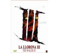 The Wailer III (La Llorona III)