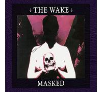The Wake - Masked [Import]