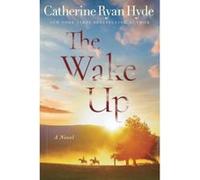 The Wake Up - [Livre en VO] Catherine Ryan Hyde (Auteur)