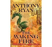 The Waking Fire Anthony Ryan (Auteur)
