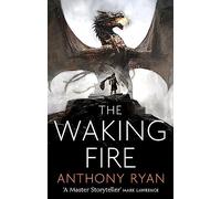 The Waking Fire: Book One of Draconis Memoria