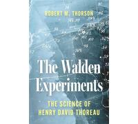 The Walden Experiments The Science of Henry David Thoreau - Robert Thorson - Princeton University Press - ebook (ePub) - Livre
