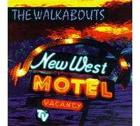 The Walkabouts - New West Motel