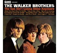 The Walker Brothers - ザ・サン・エイント・ゴナ・シャイン・エニモア
