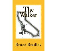 The Walker: The Untold Story Of Black Bart