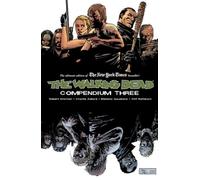 The Walking Dead Compendium, Volume 3 by Charlie Adlard [Paperback] NEUF