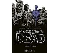 The Walking Dead nº 06/08 - Robert Kirkman - Planeta Cómic - ebook (ePub illustré) - Livre