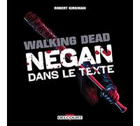 The Walking Dead - Negan dans le texte