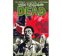 The Walking Dead Volume 5: The Best Defense.