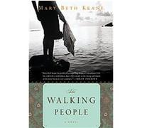 The Walking People Mary Beth Keane (Auteur)