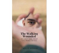 The WALKING WOUNDED