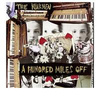 The Walkmen - A Hundred Miles Off