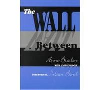 The Wall Between Anne Braden (Auteur)