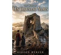 The Wall of Ten Thousand Names