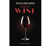 The Wall Street Journal Book of Wine A Global Exploration of Iconic Varietals - Lettie Teague - Cider Mill Press - ebook (ePub) - Livre
