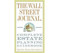 The Wall Street Journal Complete Estate-Planning Guidebook