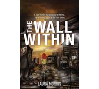 The Wall Within - Laura Morris - Hawkeye Publishing Pty Ltd - ebook (ePub) - Livre