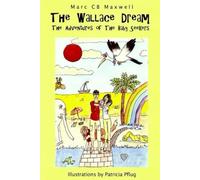The Wallace Dream: The Adventures of The Baby Seekers