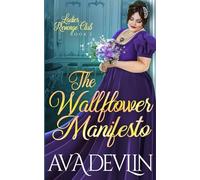 The Wallflower Manifesto: A Slow Burn Regency Romance