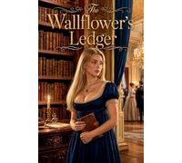 The Wallflower's Ledger