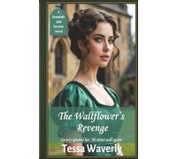 The Wallflower's Revenge