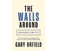 The Walls Around Opportunity