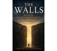 The Walls: Between Belonging and Belief