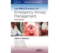 The Walls Manual Of Emergency Airway Management